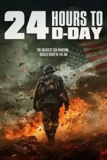 Nonton film 24 Hours to D-Day (2024)